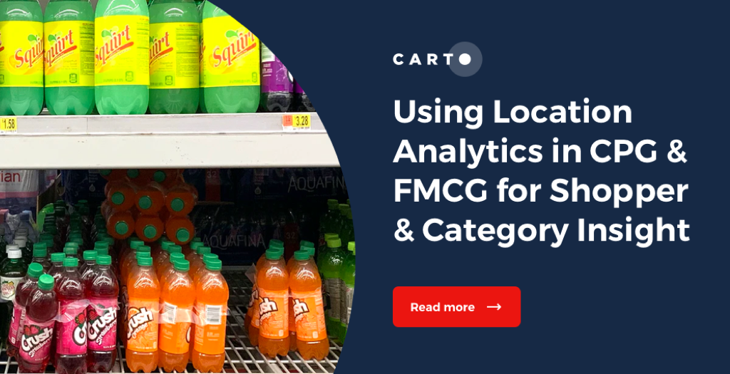 Location Analytics for CPG Shopper & Category Insights | CARTO
