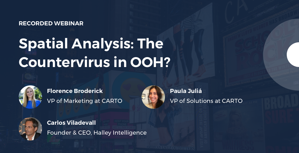 Webinar: Spatial Analysis for OOH Advertising I CARTO